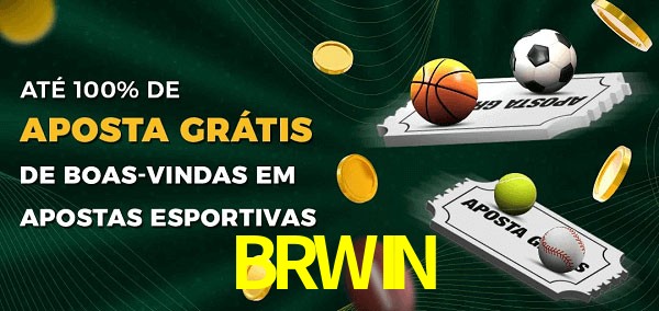 BRWIN Ate 100% de Aposta Gratis